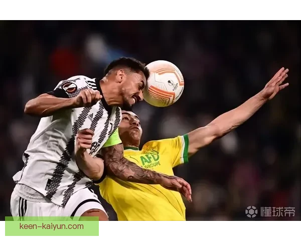 南特控球能力持续提升，近期比赛表现值得关注